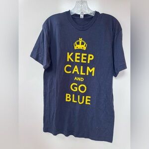 University of‎ Michigan Keep Calm and Go Blue Shirt Medium Gold NEW Wolverines